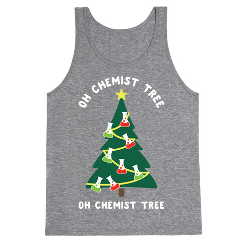 Oh Chemist tree Oh Chemist tree Tank Top