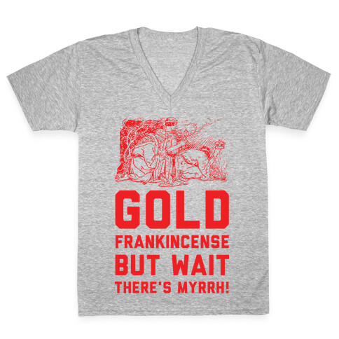 Gold Frankincense But Wait There's Myrrh V-Neck Tee Shirt