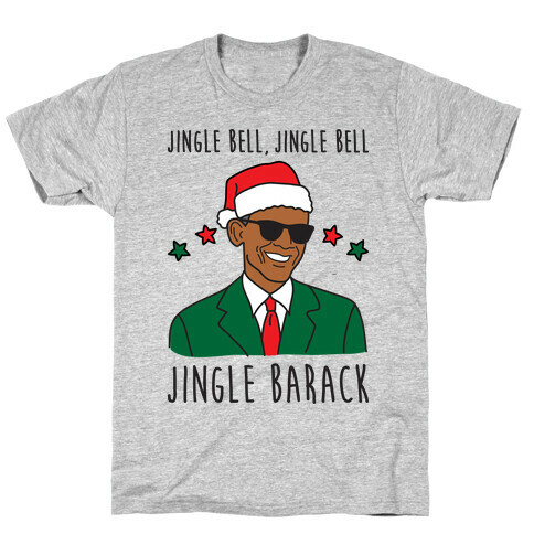 Jingle Barack T-Shirt