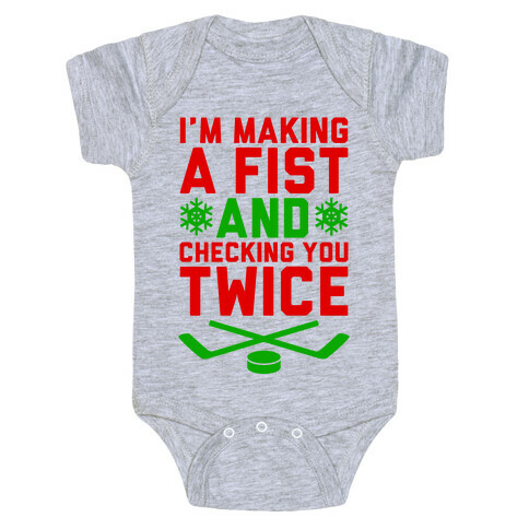 Making A Fist And Checking You Twice Baby One-Piece