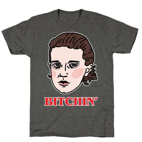 Bitchin' Eleven T-Shirt