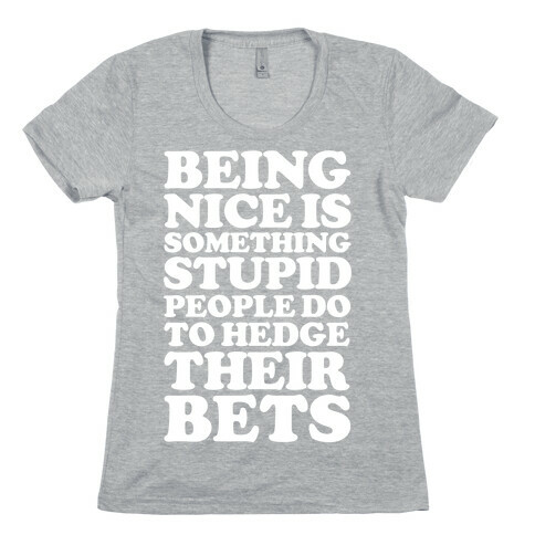 Hedge Their Bets Womens T-Shirt
