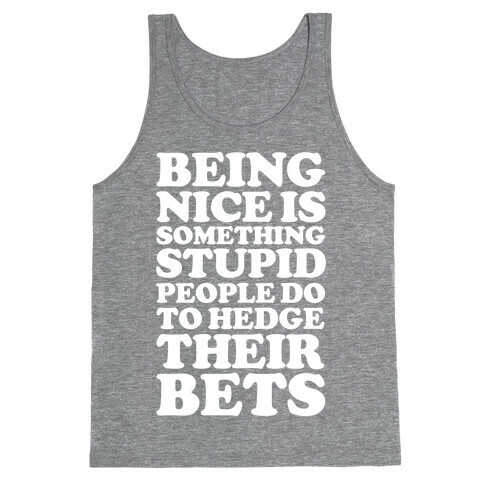 Hedge Their Bets Tank Top