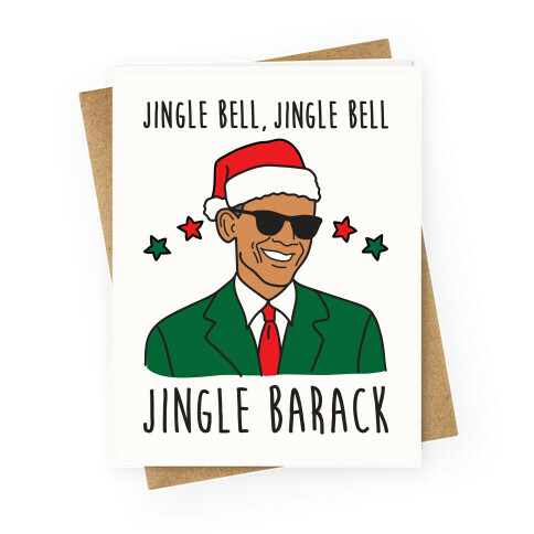 Jingle Barack Greeting Card