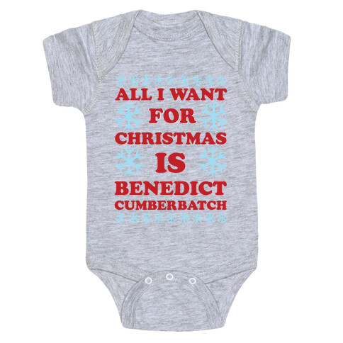 All I Want For Christmas is Benedict Cumberbatch Baby One-Piece