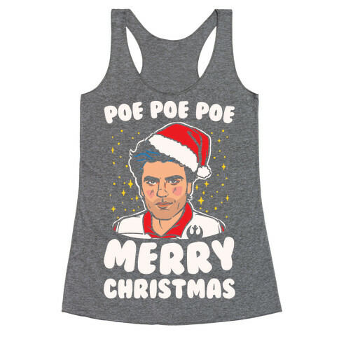 Poe Poe Poe Merry Christmas Parody White Print Racerback Tank Top