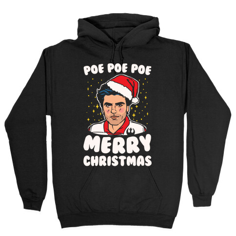 Poe Poe Poe Merry Christmas Parody White Print Hooded Sweatshirt