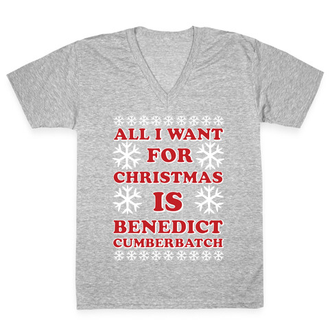 All I Want For Christmas is Benedict Cumberbatch V-Neck Tee Shirt