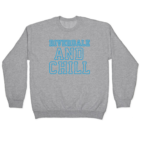 Riverdale and Chill Parody White Print Pullover