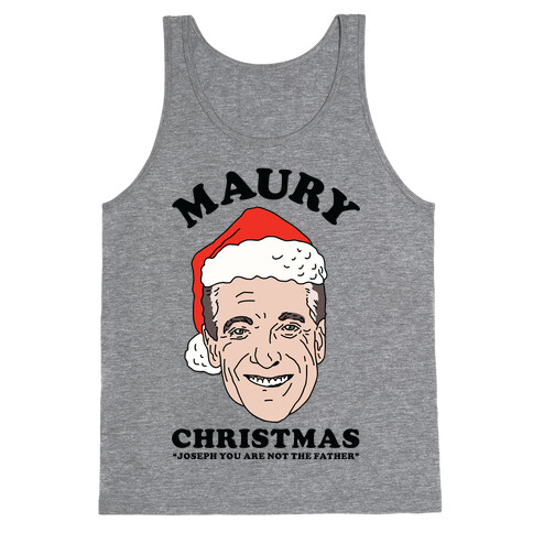 Maury Christmas Joseph You are Not the Father Tank Top