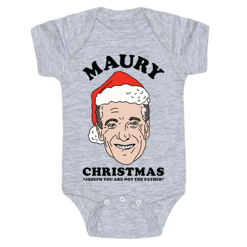 Maury Christmas Joseph You are Not the Father Baby One-Piece