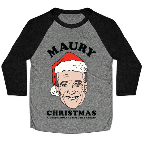 Maury Christmas Joseph You are Not the Father Baseball Tee