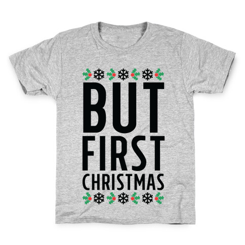 But First Christmas Kids T-Shirt