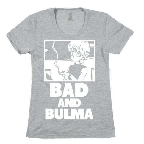 Bad And Bulma Womens T-Shirt
