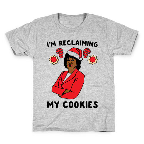 I'm Reclaiming My Cookies Parody Kids T-Shirt