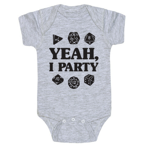 Yeah, I Party (Dungeons and Dragons) Baby One-Piece