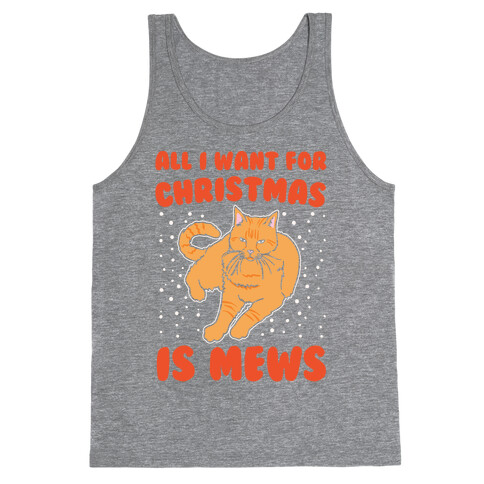 All I Want For Christmas Is Mews Parody White Print Tank Top