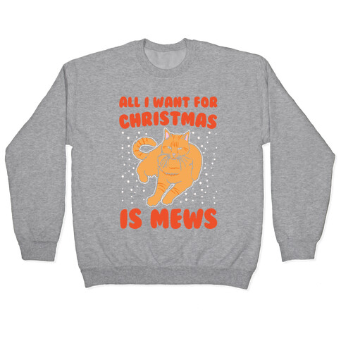 All I Want For Christmas Is Mews Parody White Print Pullover