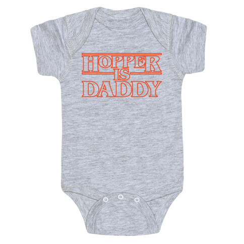 Hopper Is Daddy Parody White Print Baby One-Piece