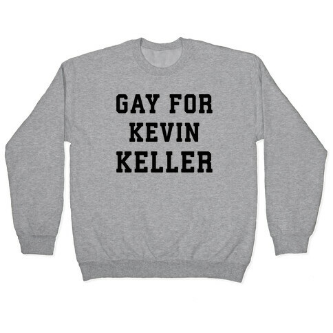 Gay For Kevin Keller Parody Pullover