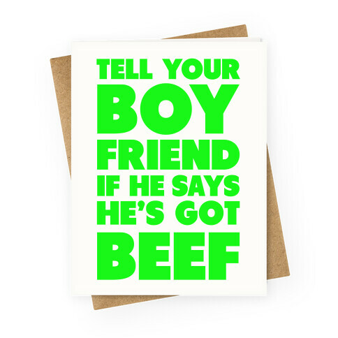 Tell Your Boyfriend Greeting Card