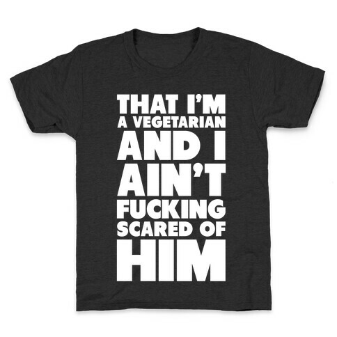 That I'm a Vegetarian Kids T-Shirt