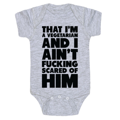 That I'm a Vegetarian Baby One-Piece