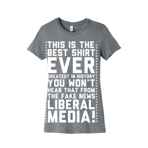 Fake News Liberal Media Womens T-Shirt