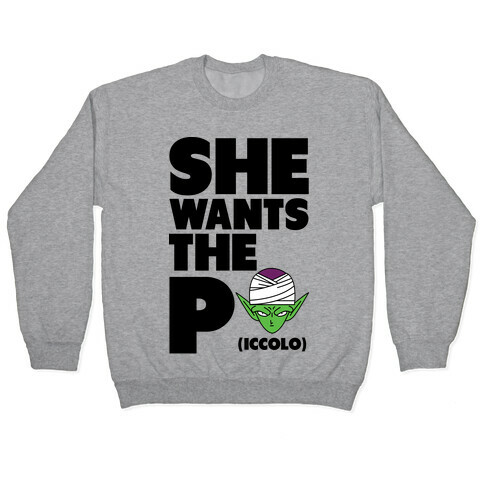 She Wants the Piccolo Pullover