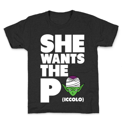 She Wants the Piccolo Kids T-Shirt