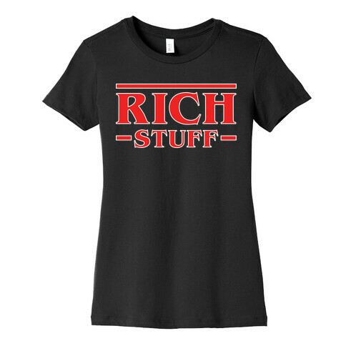 Rich Stuff Womens T-Shirt