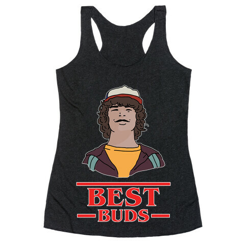 Best Buds Dustin Racerback Tank Top