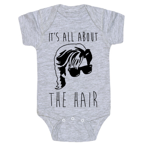 It's All About The Hair Parody Baby One-Piece