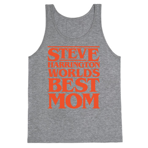 Steve Harrington World's Best Mom Parody White Print Tank Top