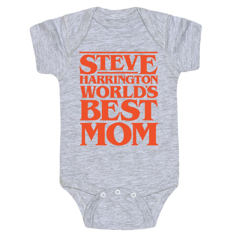 Steve Harrington World's Best Mom Parody White Print Baby One-Piece