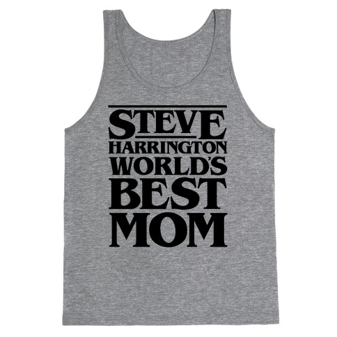 Steve Harrington World's Best Mom Parody Tank Top