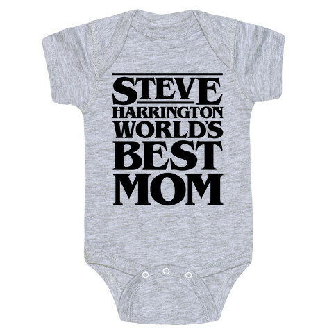 Steve Harrington World's Best Mom Parody Baby One-Piece