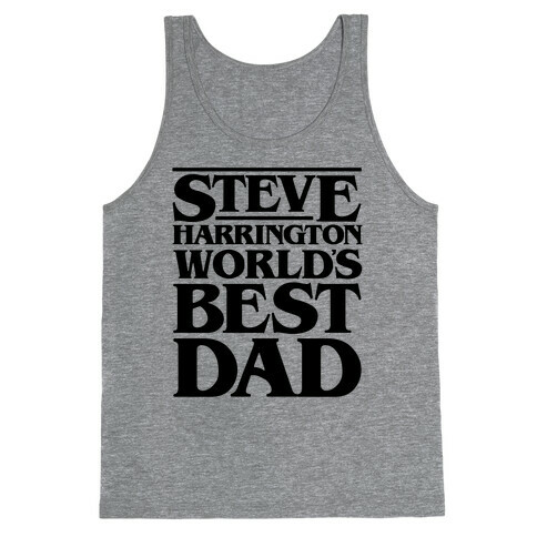 Steve Harrington World's Best Dad Parody Tank Top