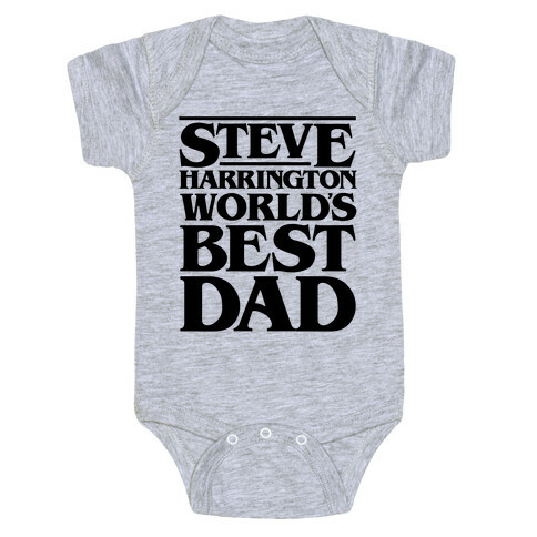 Steve Harrington World's Best Dad Parody Baby One-Piece
