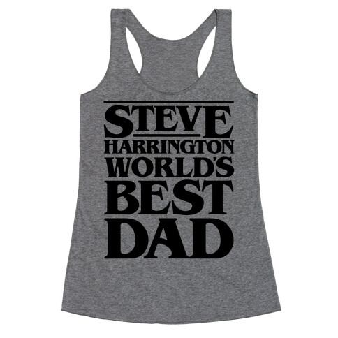 Steve Harrington World's Best Dad Parody Racerback Tank Top