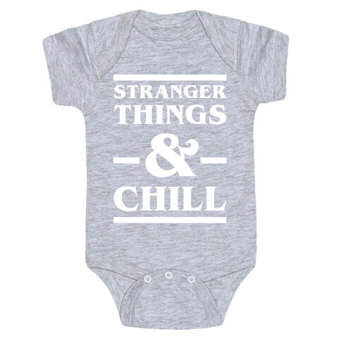 Stranger Things and Chill Baby One-Piece