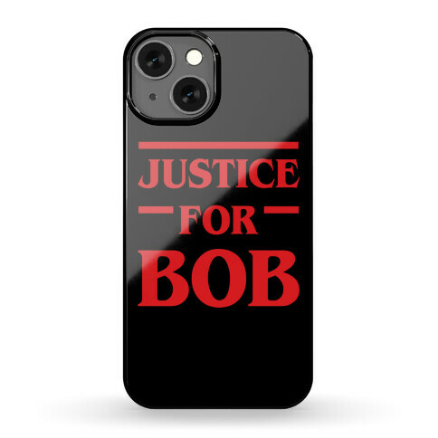 Justice For Bob Phone Case