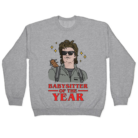Babysitter of the Year Pullover