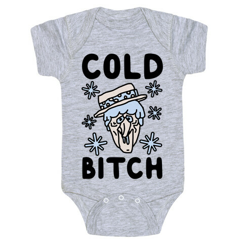 Cold Bitch Baby One-Piece