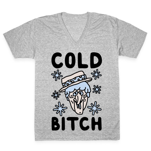 Cold Bitch V-Neck Tee Shirt