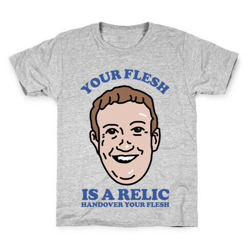 Your Flesh is a Relic Kids T-Shirt