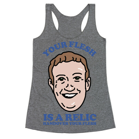 Your Flesh is a Relic Racerback Tank Top