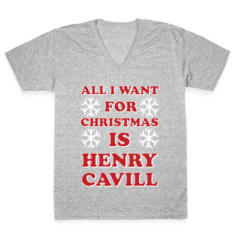 All I Want for Christmas is Henry Cavill V-Neck Tee Shirt