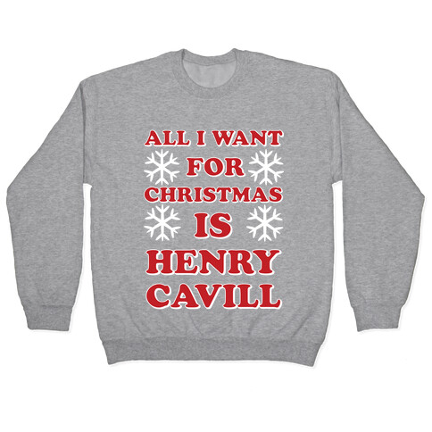 All I Want for Christmas is Henry Cavill Pullover