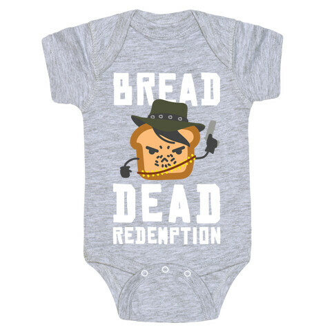 Bread Dead Redemption Baby One-Piece